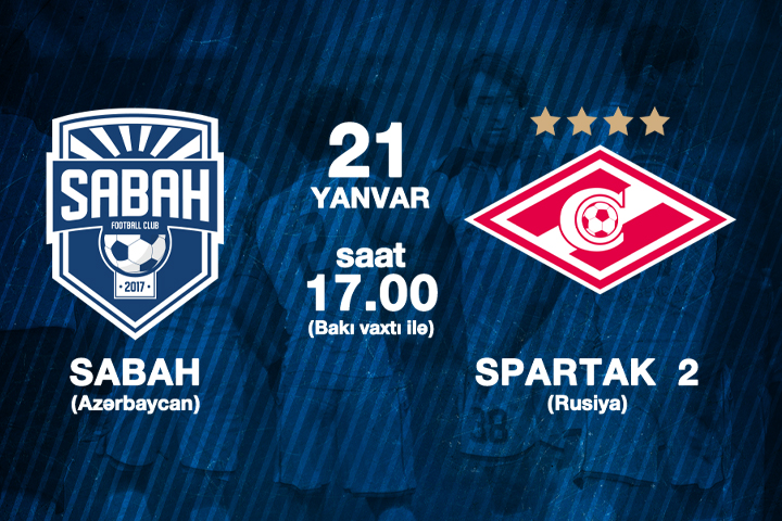 “Sabah”ın “Spartak”la matçının başlama saatı bəlli oldu