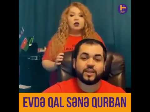 "Evdə qal, sənə qurban!" - VİDEO