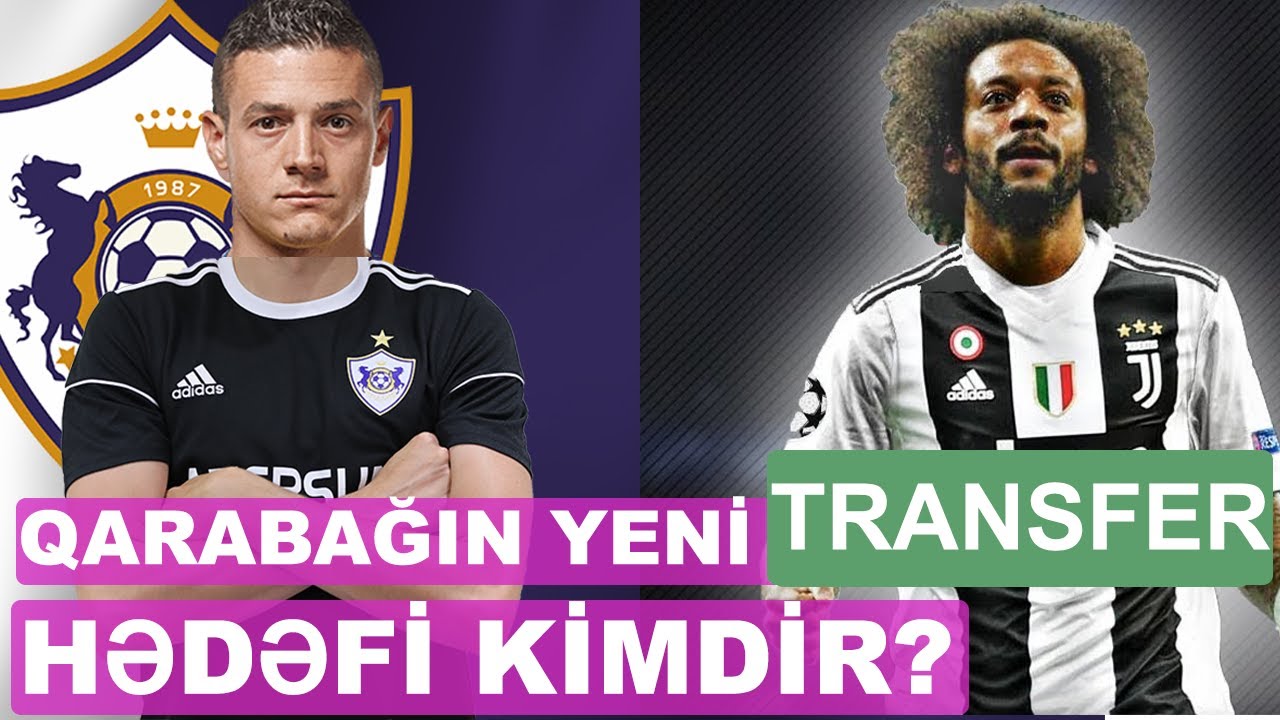 "Qarabağ"ın yeni transfer hədəfi kimdir? - VİDEO