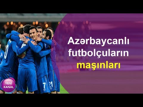 Azərbaycanlı futbolçuların bahalı avtomobilləri - VİDEO