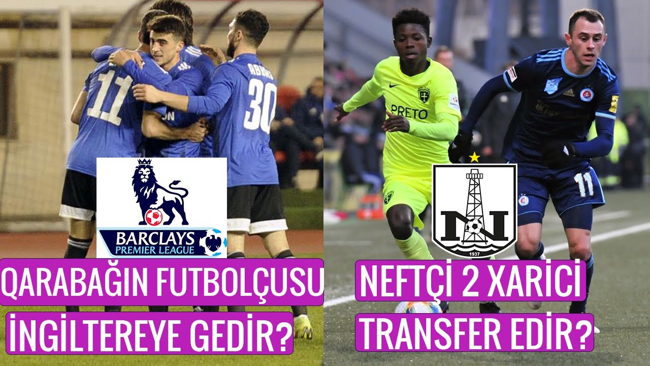 "Qarabağ"ın futboluçusu İngiltərə klubuna gedir? - VİDEO
