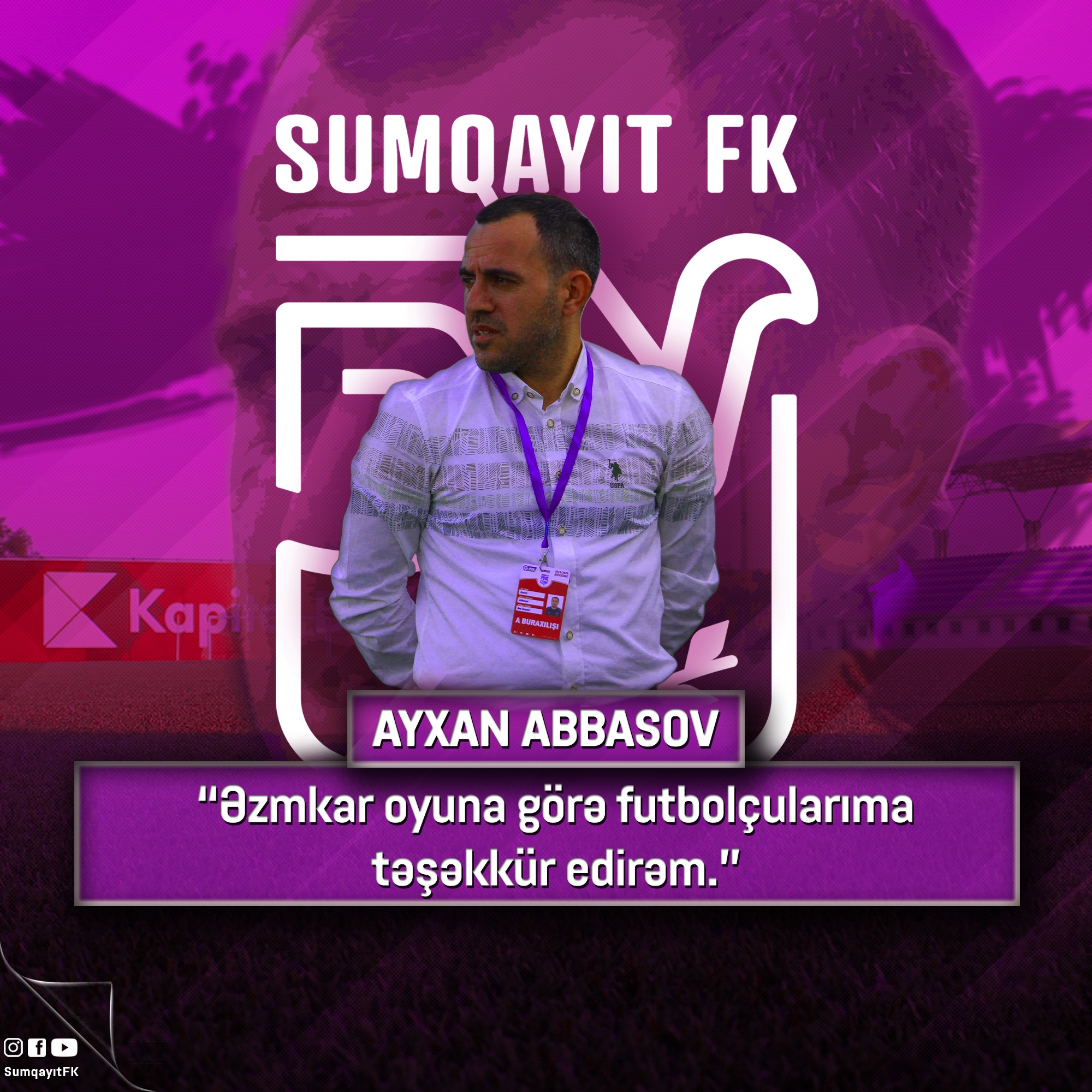Ayxan Abbasov: "Mən heç bir futbolçuma haqsızlıq etmərəm"
