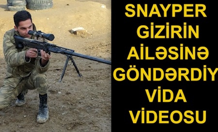 Gizir döyüşdən əvvəl ailəsinə video göndərdi, anası onun şəhid olduğunu hiss etdi - VİDEO