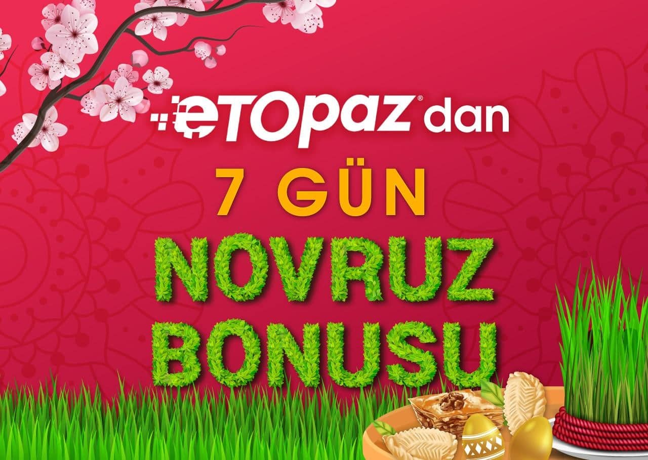 ETOPAZ-dan Novruz bonusu - FOTO