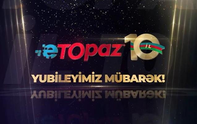 “Etopaz” 10 yaşında - VİDEO