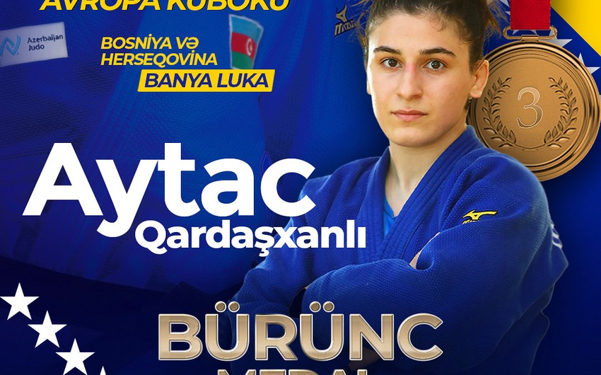 Azərbaycanlı Aytac Avropa Kubokunda bürünc medal qazanıb
