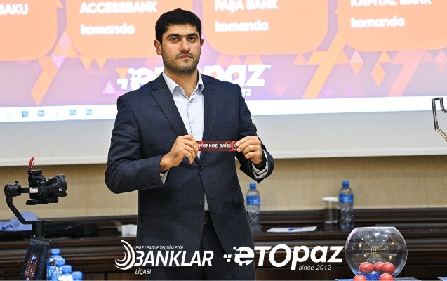 “ETOPAZ”ın baş sponsorluğu ilə keçirilən turnirin püşkatması oldu - FOTOLAR