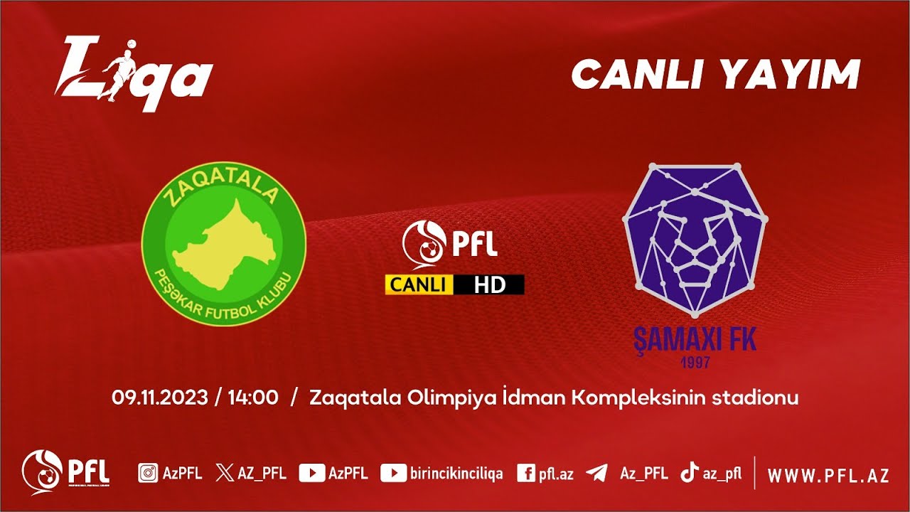 "Şamaxı" bu gün yenə büdrəyəcək? - Zaqataladan CANLI YAYIM