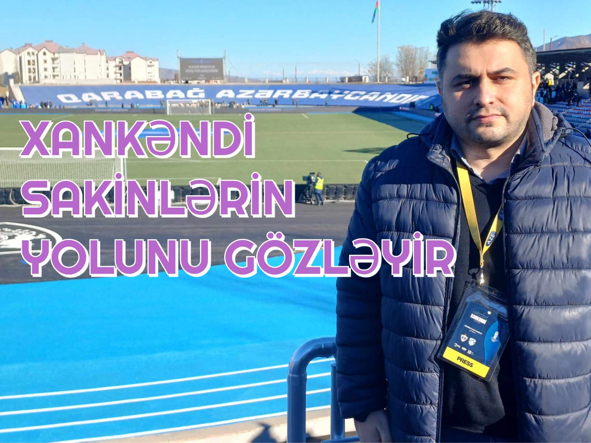 "Qaçsın Stepan, Xan kəndinə qayıdır..." - "Sportinfo TV" Xankəndi küçələrindən VİDEO hazırladı