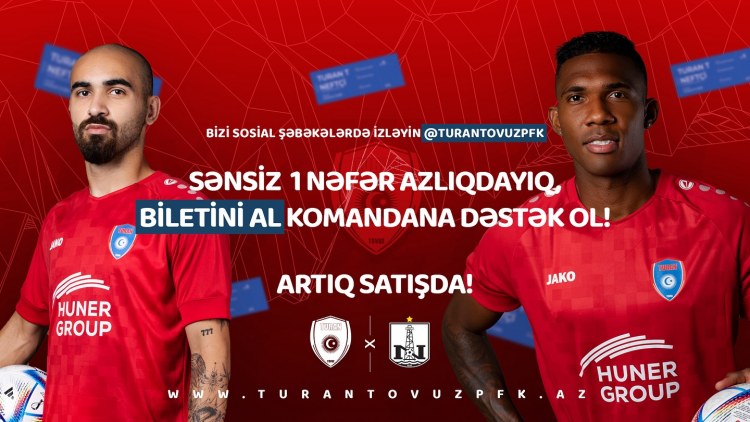 "Turan Tovuz" - "Neftçi": Biletlər satışa çıxarıldı