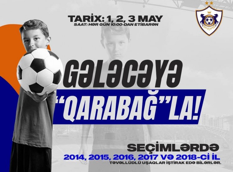 "Qarabağ" gələcək futbolçularının seçiminə start verir