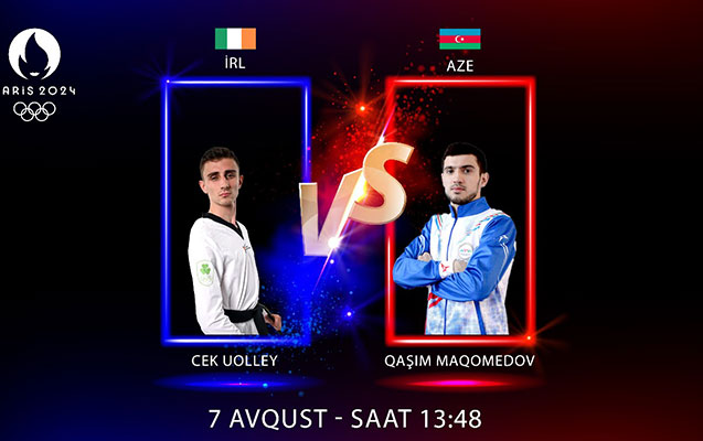Taekvondoçumuzun ilk rəqibi bəlli oldu - Paris Olimpiadasında