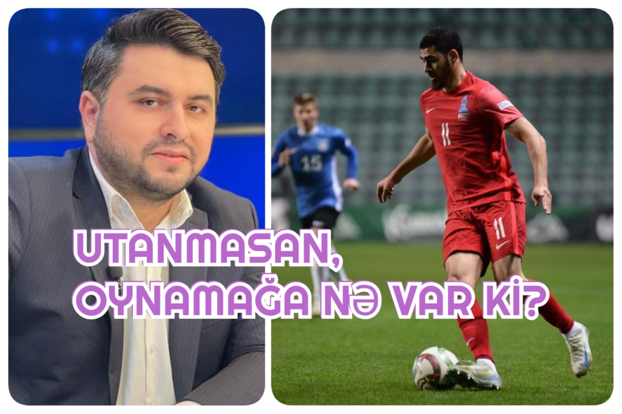 SƏRT TƏNQİD: “Millilər “can” verir, AFFA rəhbərliyi adamların əsəbləriylə iynayır” - VİDEO