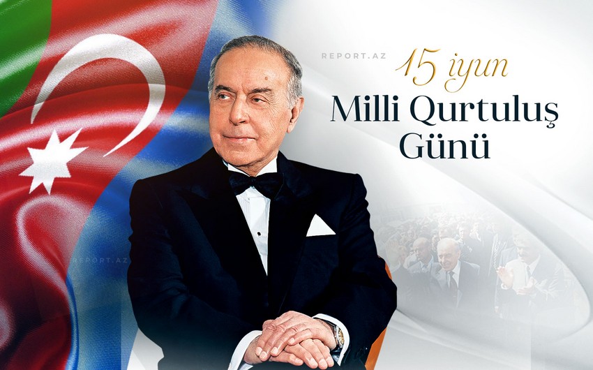 15 iyun Azərbaycanda Milli Qurtuluş Günüdür