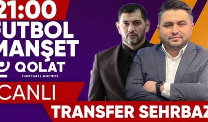 Tanınmış futbol adamı bütün gizlinlərin üstünü açır... “Sportinfo TV”də CANLI YAYIM 