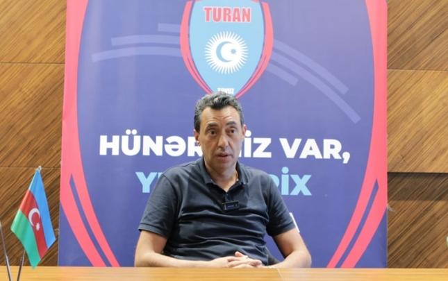 Ehtiram Quliyev: "Turan”ın qarşısına çempionluq hədəfi qoyulub"