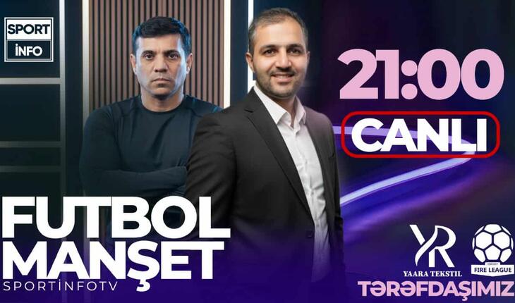 "Qarabağ" və "Neftçi"də bundan sonra nələr dəyişəcək? - “Sportinfo TV”də CANLI YAYIM