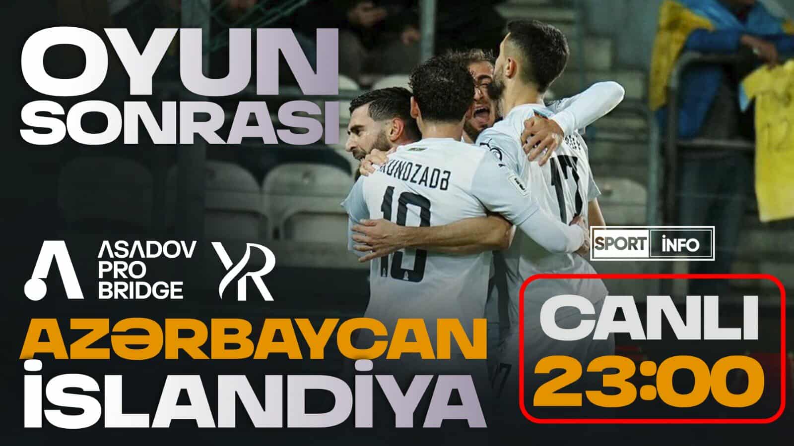 Azərbaycan yığmasının oyununda gördüklərimiz… “Sportinfo TV”də CANLI YAYIM