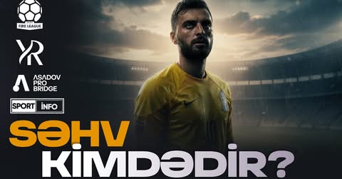 “Bu futbolçuları daha milliyə çağırmaq lazım deyil” - VİDEO