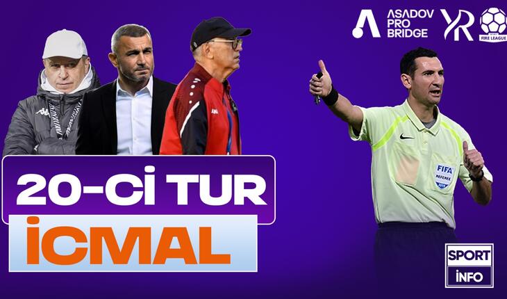 OLAYLI HƏFTƏ: "Qarabağ" hirsli, "Neftçi" xoşbəxt, Qəbələdə skandal - VİDEO