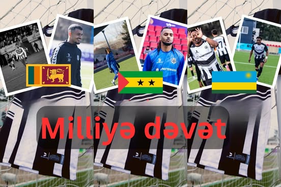 Premyer Liqa klubundan Şri-Lanka, Ruanda, San Tome və Prinsipi millilrinə çağırıldı