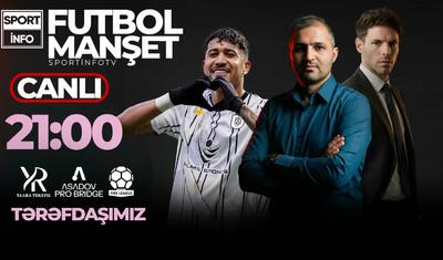 "Neftçi"də Vernidub fırtınası əsir! - “Sportinfi TV”də CANLI YAYIM