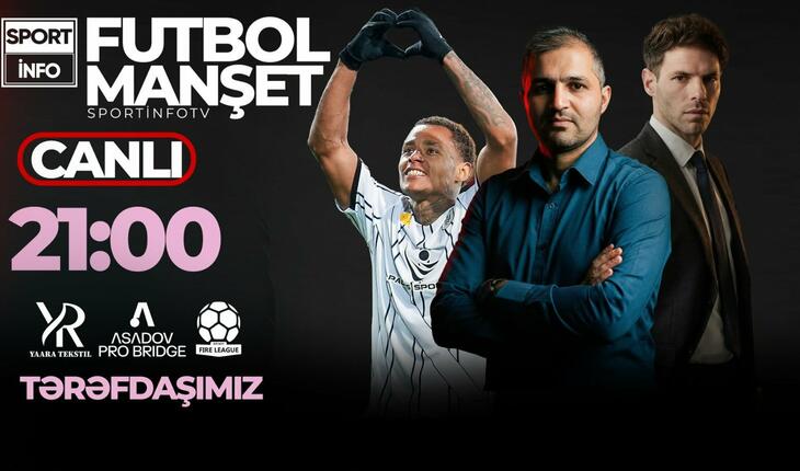 "Qarabağ"da ŞOK, "Neftçi"də fantastic OLAY! - “Sportinfo TV”də CANLI YAYIM