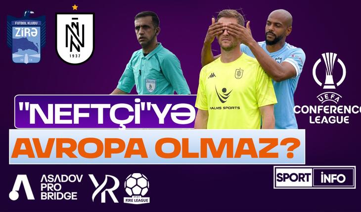 Yenə “Neftçi”, yenə hakim rəzaləti: lal, kar, kor olanlar kimlərdir? - VİDEO