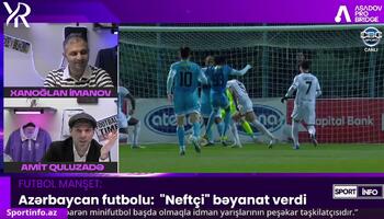 "Neftçi"nin oyununda VAR, görəsən, nə işə baxır? - VİDEO