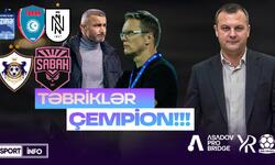 İlkin Fikrətoğlu: "Sabah"ın triumfu, "Qarabağ"ın çöküşü, "Neftçi"nin dirçəlişi - VİDEOSÜJET