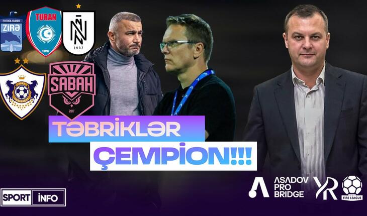 İlkin Fikrətoğlu: "Sabah"ın triumfu, "Qarabağ"ın çöküşü, "Neftçi"nin dirçəlişi - VİDEOSÜJET