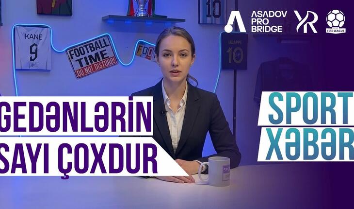 Elvinin qiyməti bahalaşdı, ”Qarabağ”dan daha bir ulduz getdi, “Neftçi”dən nə xəbər? - VİDEO