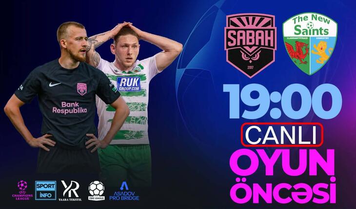 "Sabah" Çempionlar Liqasında "Qarabağ"ı unutdura biləcək? - “Sportinfo TV”də CANLI YAYIM