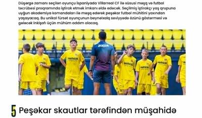 O gün gəldi: Bakıda seçil, İspaniyanın məşhur klubunda oyna! -