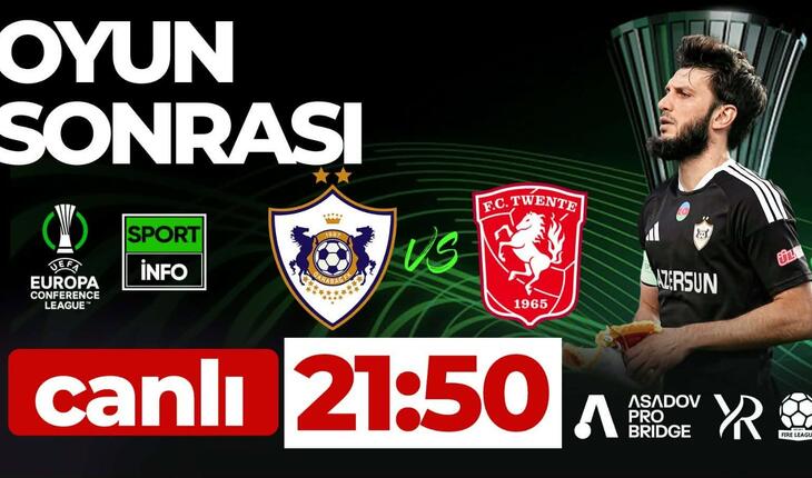 “Qarabağ”ın oyunundan sonra... “Sportinfo TV”də CANLI YAYIM 