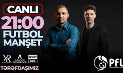 "Neftçi"nin kimə gücü çatacaq? - “Sportinfo TV”də CANLI YAYIM